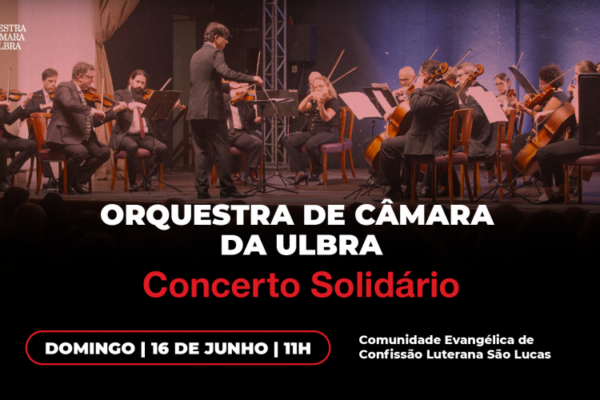 Orquestra da Ulbra realizará concerto gratuito para coletar donativos às vítimas das enchentes